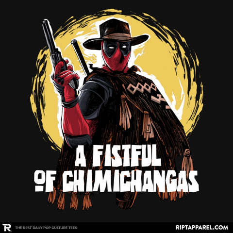 A Fistful of Chimichangas - Collection Image - RIPT Apparel