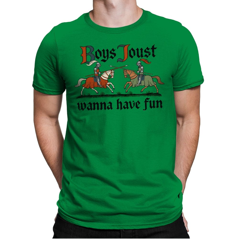 Boys Joust Wanna Have Fun - Mens Premium