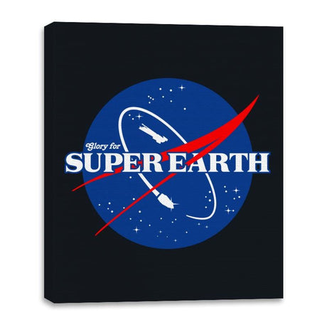 Glory for Super Earth - Canvas Wraps Canvas Wraps RIPT Apparel 16x20 / Black