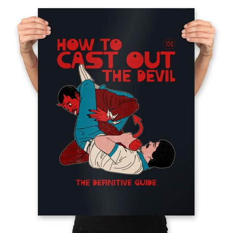 How to Cast Out the Devil - Prints Posters RIPT Apparel 18x24 / Black