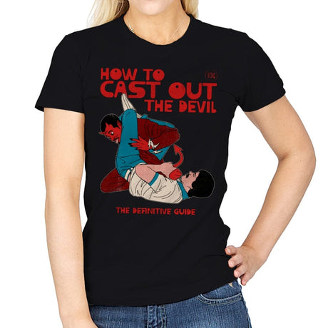 How to Cast Out the Devil - Womens T-Shirts RIPT Apparel Small / Black
