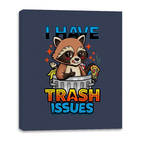 I Have Trash Issues - Canvas Wraps Canvas Wraps RIPT Apparel 16x20 / Navy