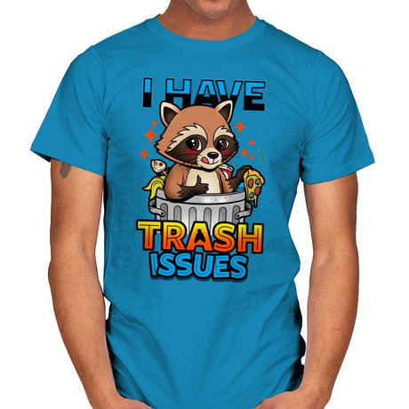 I Have Trash Issues - Mens T-Shirts RIPT Apparel Small / Sapphire