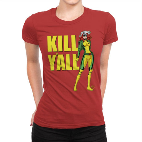 Kill Y'all - Womens Premium T-Shirts RIPT Apparel Small / Red