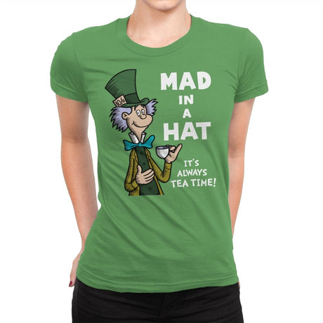 Mad in a Hat! - Womens Premium T-Shirts RIPT Apparel Small / Kelly