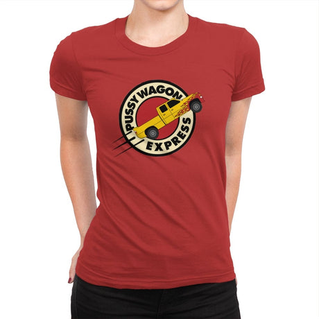 Pussy Wagon Express - Womens Premium T-Shirts RIPT Apparel Small / Red
