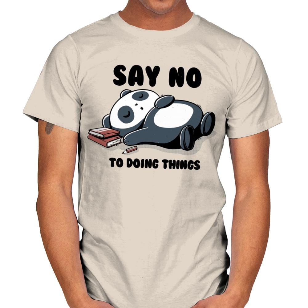 Say No To Doing Things - Mens T-Shirts RIPT Apparel Small / Natural