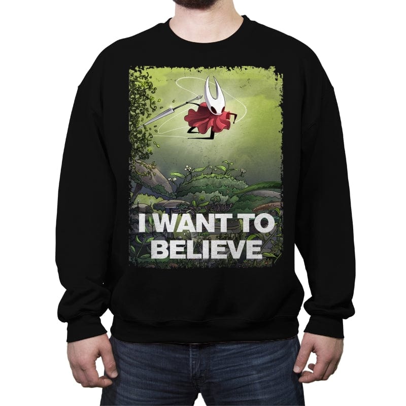 We Want to Believe - Crew Neck Sweatshirt
