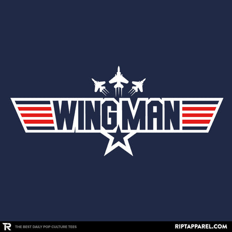 You Can Be My WINGMAN Anytime