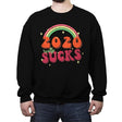 2020 Sucks - Crew Neck Sweatshirt Crew Neck Sweatshirt RIPT Apparel Small / Black