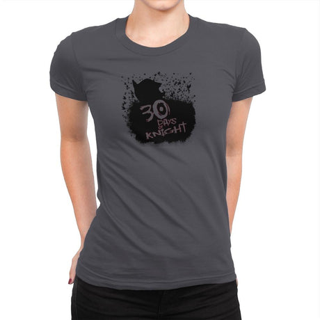 30 Days of Knight Exclusive - Womens Premium T-Shirts RIPT Apparel Small / Heavy Metal