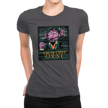A Beautiful Count - Womens Premium T-Shirts RIPT Apparel Small / Heavy Metal