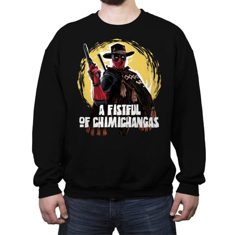 A Fistful of Chimichangas - Crew Neck Sweatshirt Crew Neck Sweatshirt RIPT Apparel Small / Black