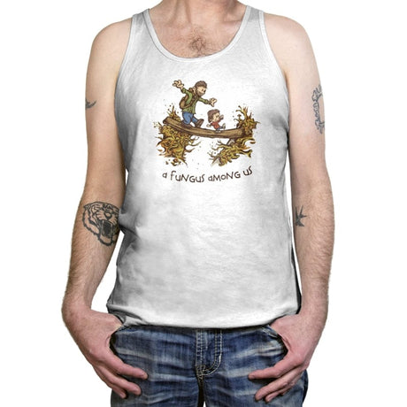 A Fungus Among Us - Tanktop Tanktop RIPT Apparel X-Small / White