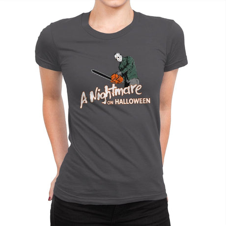 A Nightmare on Halloween - Anytime Design - Womens Premium T-Shirts RIPT Apparel Small / Heavy Metal