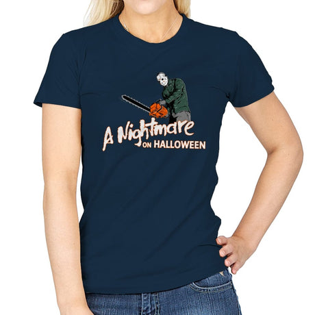 A Nightmare on Halloween - Anytime Design - Womens T-Shirts RIPT Apparel Small / Navy