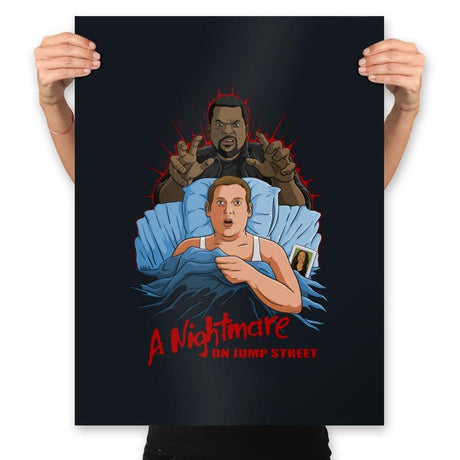 A Nightmare on Jump Street. - Prints Posters RIPT Apparel 18x24 / Black