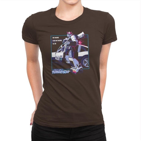 (Actual) Robo(t)Cop Exclusive - Womens Premium T-Shirts RIPT Apparel Small / Dark Chocolate