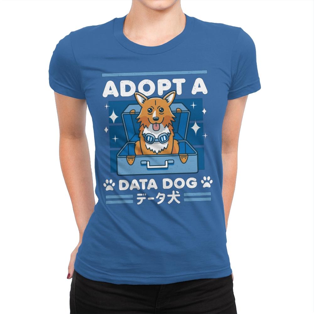 Adopt a Data Dog - Womens Premium T-Shirts RIPT Apparel Small / Royal