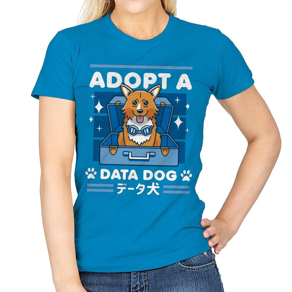 Adopt a Data Dog - Womens T-Shirts RIPT Apparel Small / Sapphire