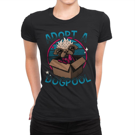 Adopt a Dogpool - Womens Premium T-Shirts RIPT Apparel Small / Black