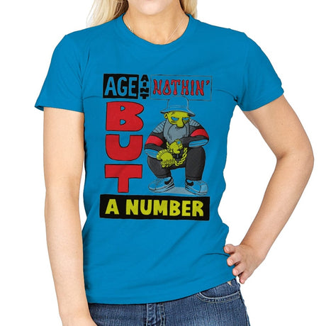 Age Ain't Nothin' But a Number - Womens T-Shirts RIPT Apparel Small / Sapphire