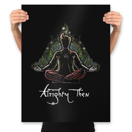 Alrighty Then - Prints Posters RIPT Apparel 18x24 / Black