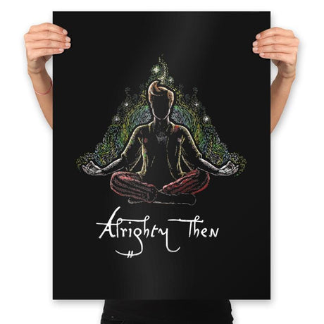 Alrighty Then - Prints Posters RIPT Apparel 18x24 / Black