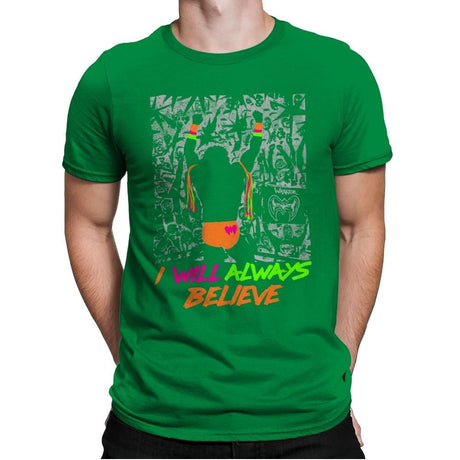 Always Believe - Mens Premium T-Shirts RIPT Apparel Small / Kelly