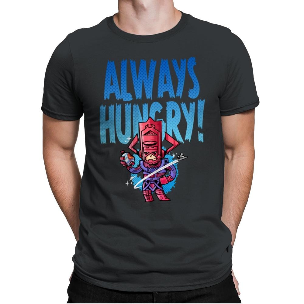 Always Hungry - Mens Premium T-Shirts RIPT Apparel Small / Heavy Metal