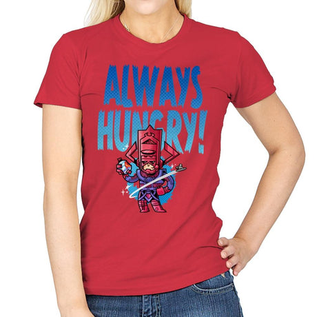 Always Hungry - Womens T-Shirts RIPT Apparel Small / Red