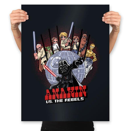 Anakin vs The Rebels - Prints Posters RIPT Apparel 18x24 / Black