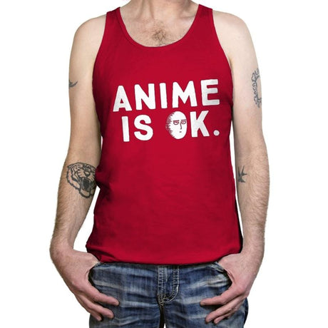 Anime is OK. - Tanktop Tanktop RIPT Apparel
