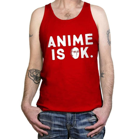 Anime is OK. - Tanktop Tanktop RIPT Apparel X-Small / Red