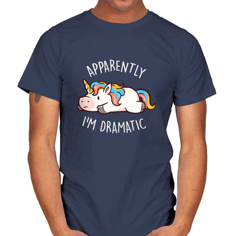 Apparently I'm Dramatic - Mens T-Shirts RIPT Apparel Small / Navy