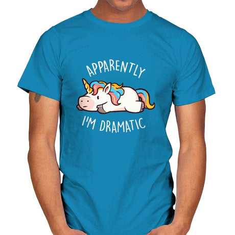 Apparently I'm Dramatic - Mens T-Shirts RIPT Apparel Small / Sapphire