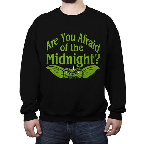 Are you afraid of the Midnight? - Crew Neck Sweatshirt Crew Neck Sweatshirt RIPT Apparel
