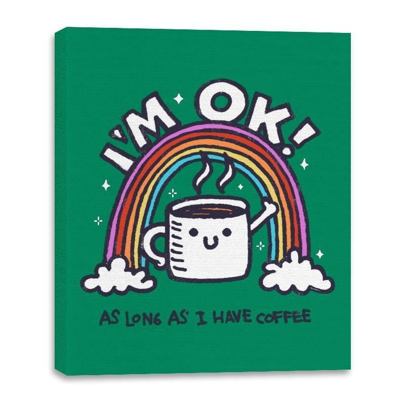 As long I have Coffee - Canvas Wraps Canvas Wraps RIPT Apparel 16x20 / Kelly