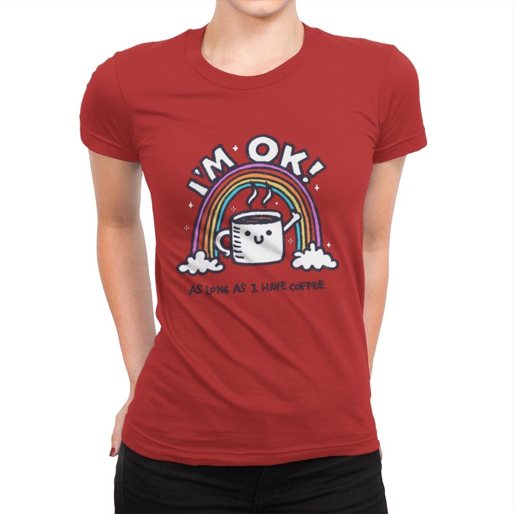As long I have Coffee - Womens Premium T-Shirts RIPT Apparel Small / Red