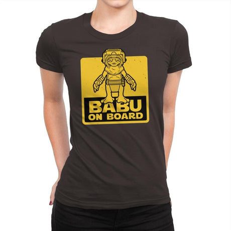 Babu on Board - Womens Premium T-Shirts RIPT Apparel Small / Dark Chocolate