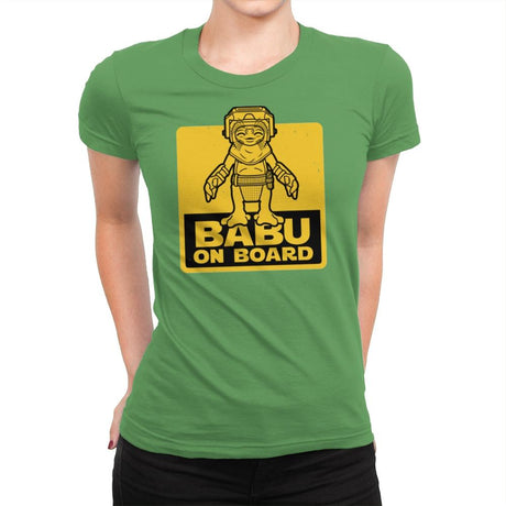 Babu on Board - Womens Premium T-Shirts RIPT Apparel Small / Kelly Green