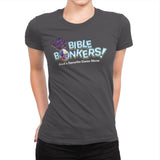 Baby Bill's Bible Bonkers - Womens Premium T-Shirts RIPT Apparel Small / Heavy Metal