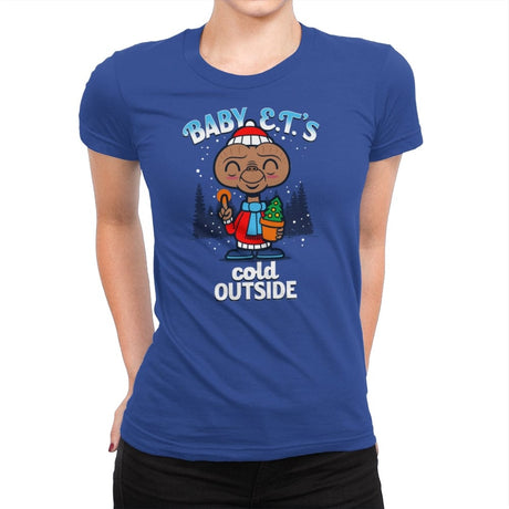 Baby E.T.'s Cold Outside - Womens Premium T-Shirts RIPT Apparel Small / Royal