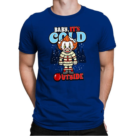 Baby, IT's Cold Outside - Mens Premium T-Shirts RIPT Apparel Small / Royal