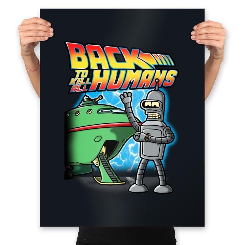 Back to Kill All Humans - Prints Posters RIPT Apparel 18x24 / Black
