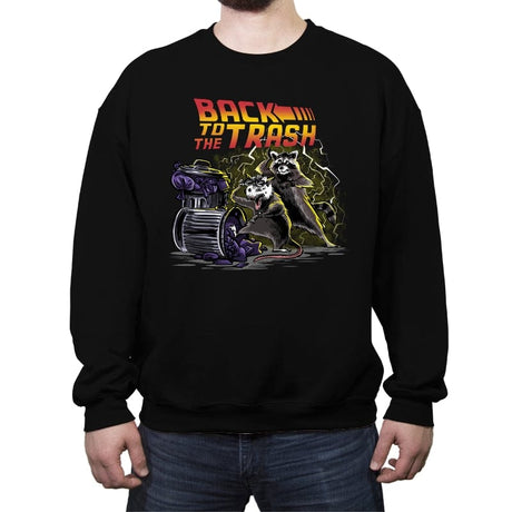 Back to the Trash - Crew Neck Sweatshirt Crew Neck Sweatshirt RIPT Apparel Small / Black