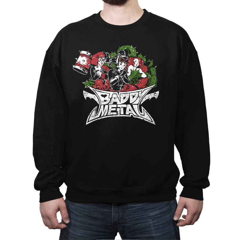 Baddy Metal - Crew Neck Crew Neck RIPT Apparel