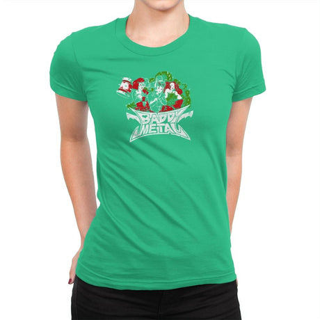 Baddy Metal Exclusive - Womens Premium T-Shirts RIPT Apparel Small / Kelly Green