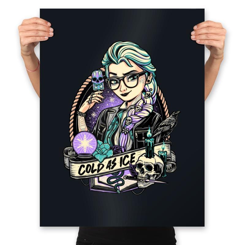Be Cold as Ice - Prints Posters RIPT Apparel 18x24 / Black