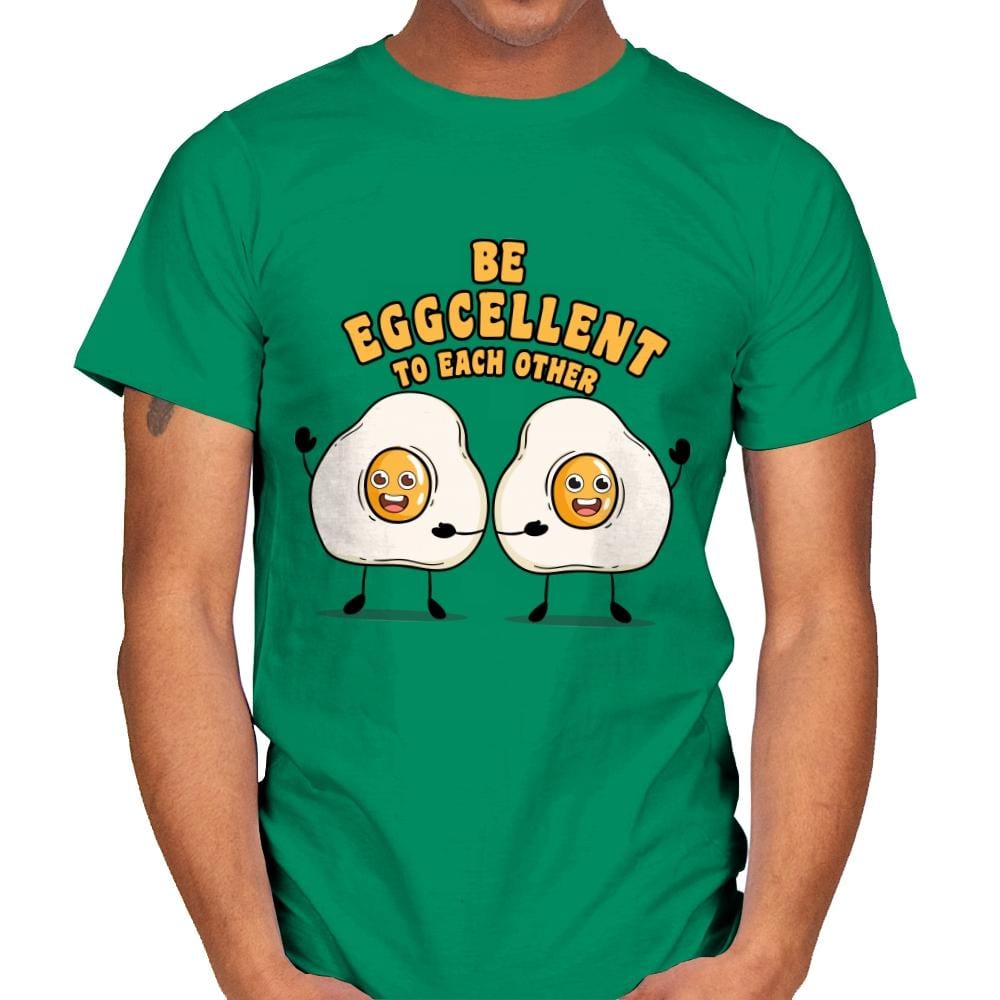 Be Eggcellent To Each Other - Mens T-Shirts RIPT Apparel Small / Kelly